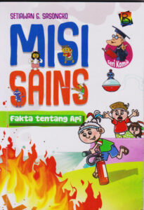 Komik Misi Sains: Fakta tentang Api
